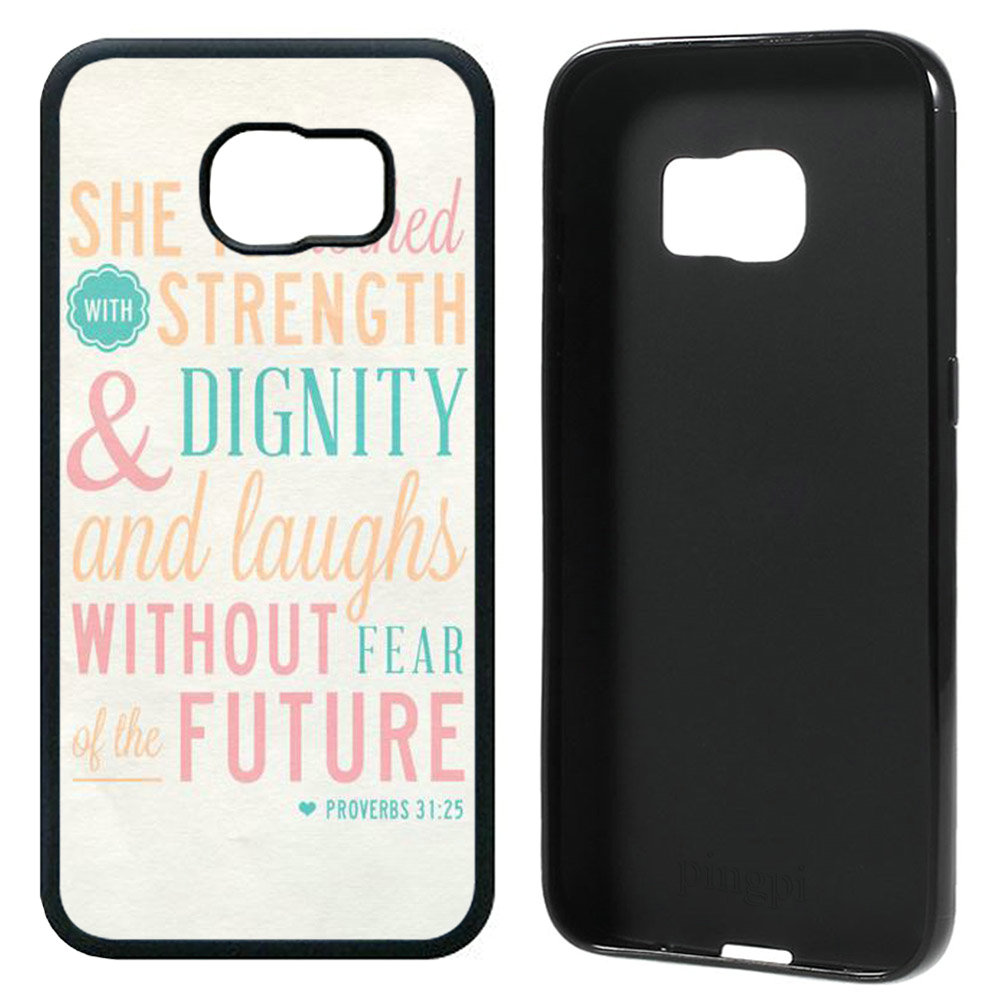 Bible Quote Proverbs 31 25 She is clothed in strength and dignity and she laughts without fear of the futur Case for Samsung Galaxy S6